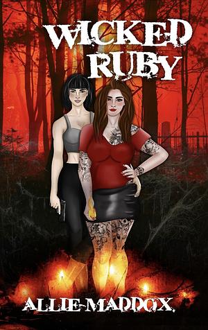 Wicked Ruby by Allie Maddox