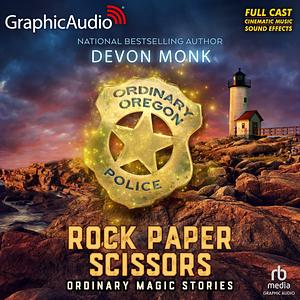 Rock Paper Scissors [Dramatized Adaptation] by Devon Monk