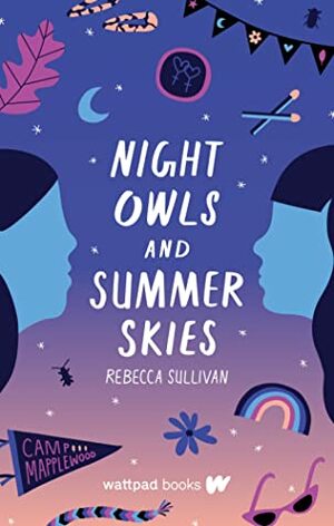 Night Owls and Summer Skies by Rebecca Sullivan