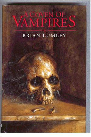 A Coven of Vampires by Brian Lumley