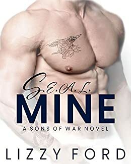 S.E.A.L. Mine by Lizzy Ford