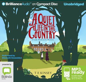 A Quiet Life in the Country by T.E. Kinsey