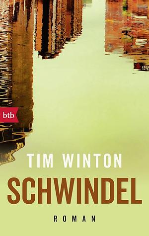 Schwindel: Roman by Tim Winton, Klaus Berr