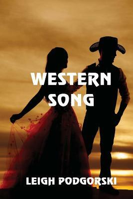 Western Song by Leigh Podgorski