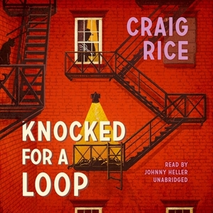 Knocked for a Loop by Craig Rice