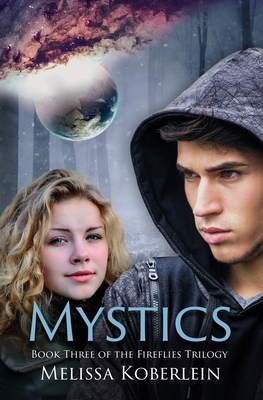 Mystics by Melissa Koberlein