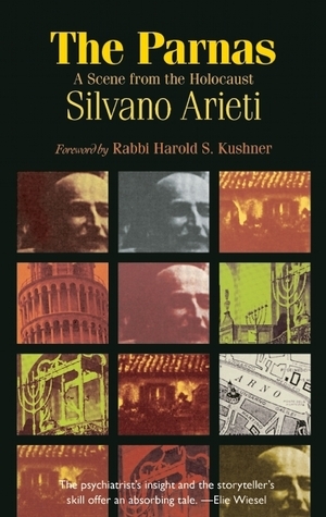 The Parnas: A Scene from the Holocaust by Silvano Arieti, Harold S. Kushner
