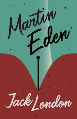 Martin Eden by Jack London