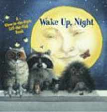 Wake Up, Night by Mary Melcher, Alyssa Satin Capucilli, Iris Hiskey