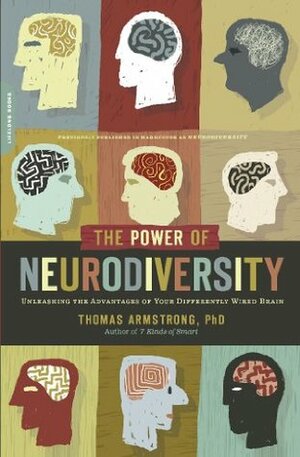 The Power of Neurodiversity by Thomas Armstrong