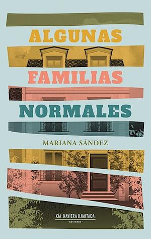 Algunas familias normales by Mariana Sández