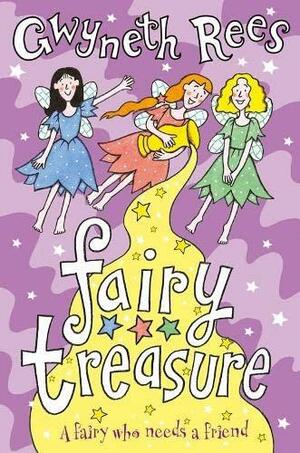 Fairy Treasure by Gwyneth Rees, Emily Bannister