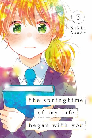 The Springtime of My Life Began with You, Volume 3 by Nikki Asada