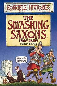 The Smashing Saxons by Terry Deary