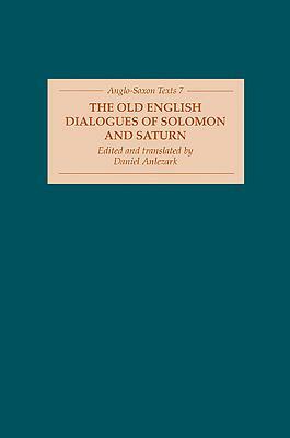 The Old English Dialogues of Solomon and Saturn by 