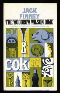 The Woodrow Wilson Dime by Jack Finney