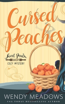 Cursed Peaches by Wendy Meadows