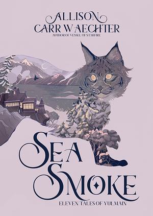 Sea Smoke by Allison Carr Waechter