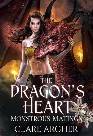 The Dragon's Heart by Clare Archer