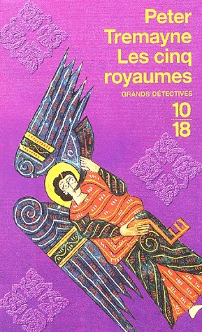 Les Cinq Royaumes by Peter Tremayne, Hélène Prouteau