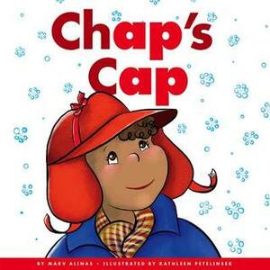 Chap's Cap by Marv Alinas, Kathleen Petelinsek