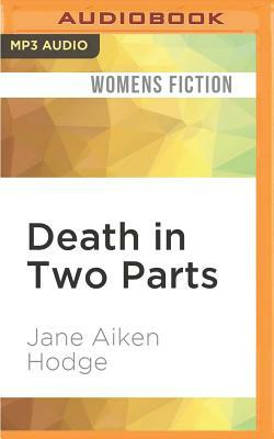 Death in Two Parts by Jane Aiken Hodge