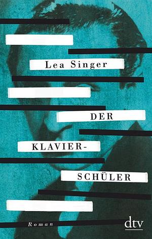 Der Klavierschüler by Lea Singer