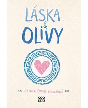 Láska &amp; olivy by Jenna Evans Welch