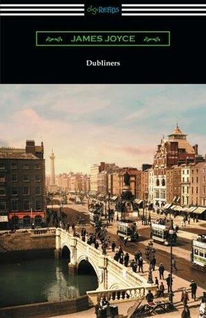 Dubliners by James Joyce