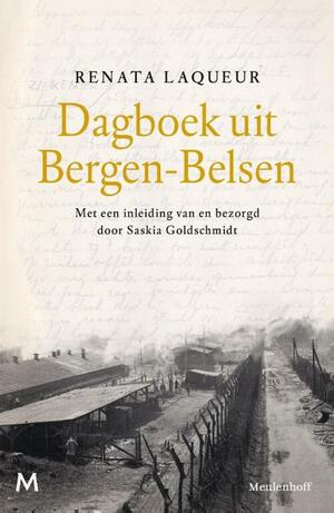 Dagboek uit Bergen-Belsen by Renate Laqueur