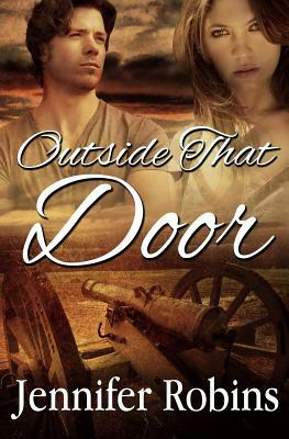 Outside That Door by Jennifer Robins