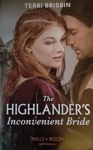 The Highlander's Inconvenient Bride by Terri Brisbin