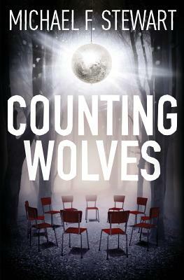 Counting Wolves by Michael F. Stewart