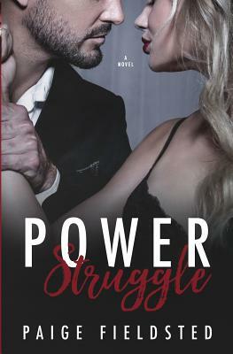 Power Struggle by Paige Fieldsted