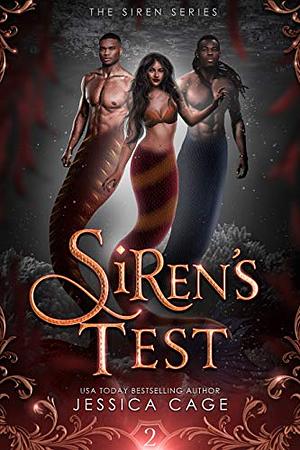 Siren's Test by Jessica Cage