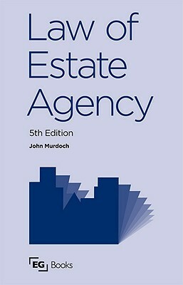 Law of Estate Agency by John Murdoch