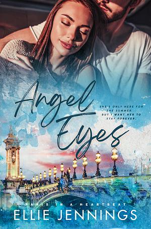 Angel Eyes by Ellie Jennings