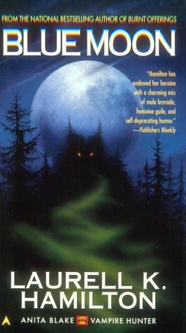 Blue Moon by Laurell K. Hamilton