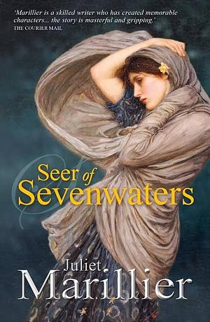 Seer of Sevenwaters by Juliet Marillier