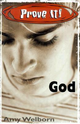 Prove It! God by Amy Welborn