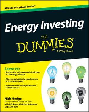 Energy Investing for Dummies by Nick Hodge