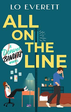 All on the Line by Lo Everett