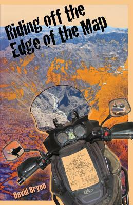 Riding off the Edge of the Map by David Bryen