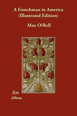 A Frenchman in America (Illustrated Edition) by Max O'Rell