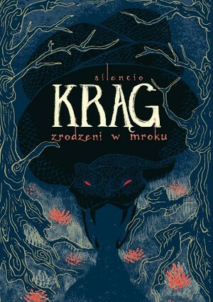 Krąg. Zrodzeni w mroku. Księga II by Silencio