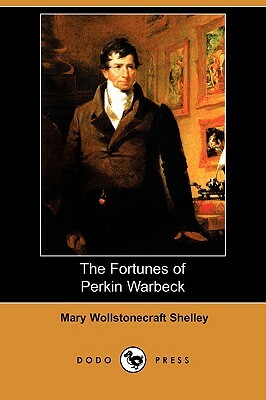 The Fortunes of Perkin Warbeck by Mary Wollstonecraft Shelley