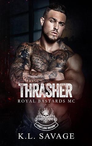 Thrasher by K.L. Savage