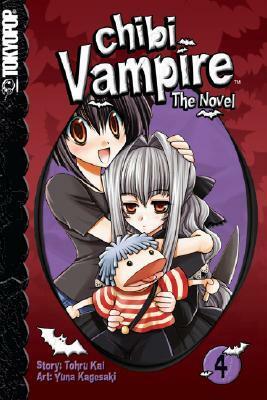 Chibi Vampire: The Novel, Volume 4 by Yuna Kagesaki, Tohru Kai