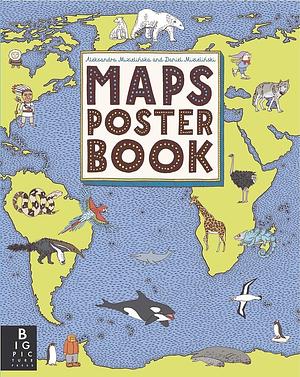 Maps Poster Book by Aleksandra and Daniel Mizielinski, Daniel Mizieliński