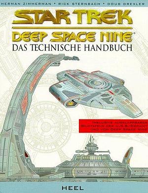 Star Trek Deep Space Nine: Das technische Handbuch. by Doug Drexler, Rick Sternbach, Herman Zimmerman, Herman Zimmerman